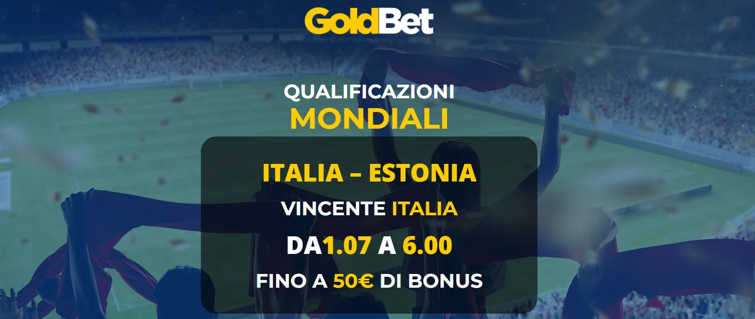 Quota Maggiorata offerta da Goldbet e Lottomatica: Italia vincente contro l'Estonia a quota 6 invece che 1.07